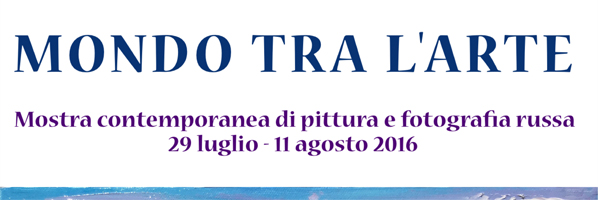 Mostra di pittura e fotografia russa, a cura di Elena Buzurina